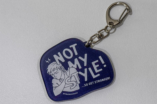 Not My Style Acrylic Keychain